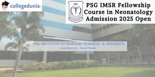 PSGIMSR Fellowship Course in Neonatology Admission 2025 Open; Apply Before March 20